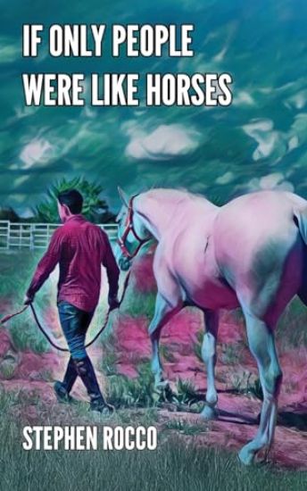 If Only People Were Like Horses