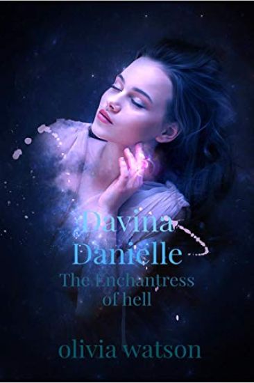 Davina Danielle the enchantress of hell