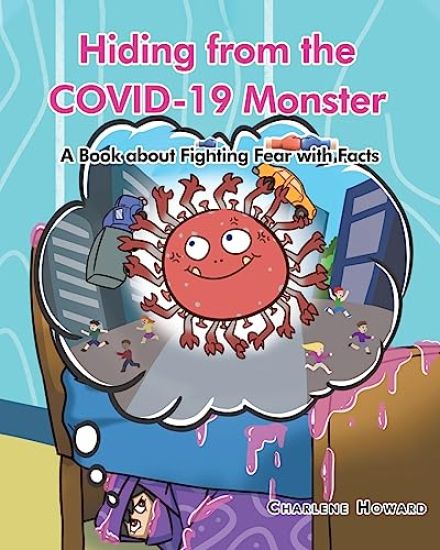 Hiding from the COVID-19 Monster