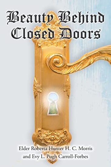 Beauty Behind Closed Doors