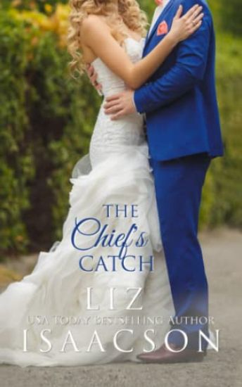 The Chief's Catch: Contemporary Christian Romance