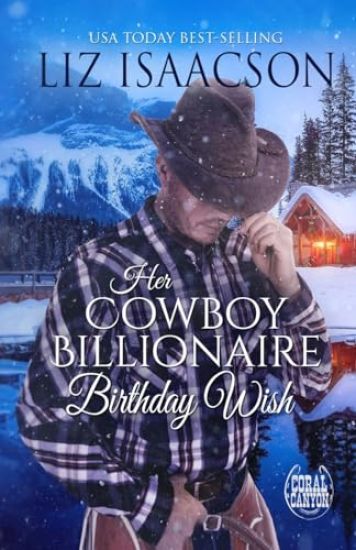 Her Cowboy Billionaire Birthday Wish