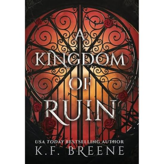 A Kingdom of Ruin: Deliciously Dark Fairytales, Book 3