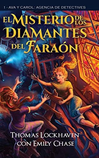 El Misterio de los Diamantes del Faraón (Libro 1)