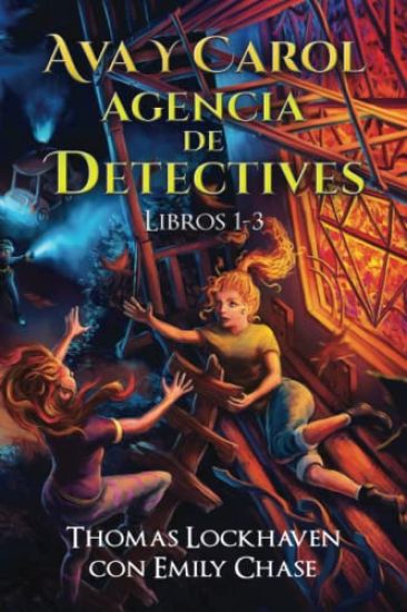 Ava y Carol Agencia de Detectives Libros 1-3