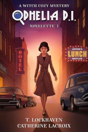 Ophelia P. I. (Novelette 1)