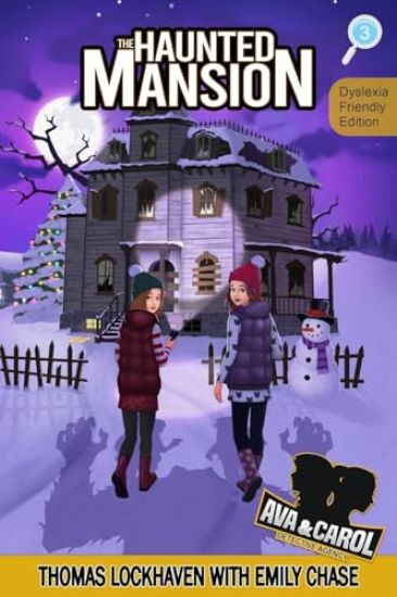 The Haunted Mansion (Book 3) - Dyslexia-Friendly Edition