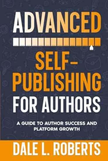 Advanced Self-Publishing for Authors