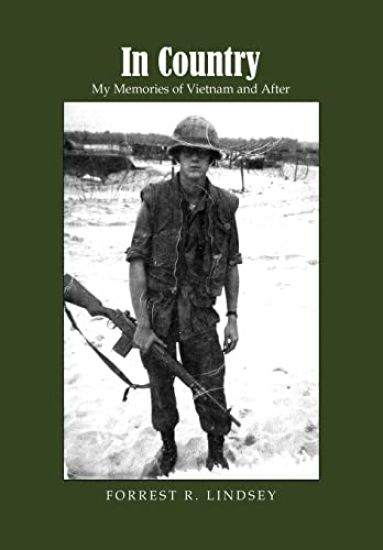 In Country: My Memories of Vietnam and After
