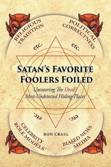Satan's Favorite Foolers Foiled