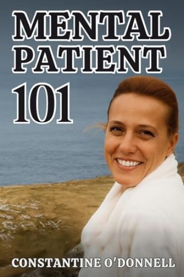 Mental Patient 101