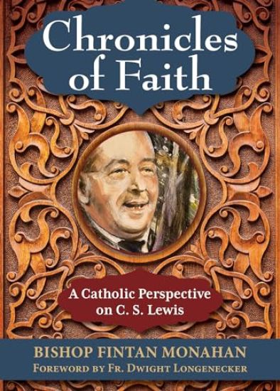 Chronicles of Faith: A Catholic Perspective on C. S. Lewis