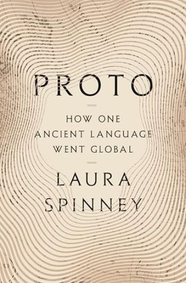 Proto: How One Ancient Language Went Global