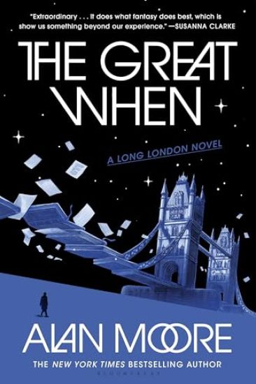 The Great When: A Long London Novel