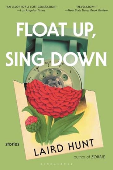 Float Up, Sing Down: A Story Cycle