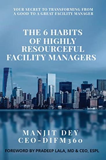 The 6 Habits of Highly Resourceful Facility Managers