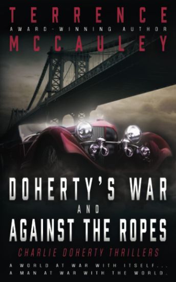 Doherty's War and Against the Ropes