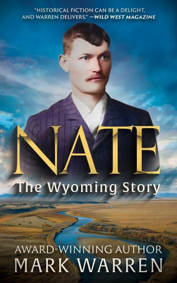 Nate the Wyoming Story