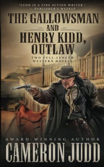 The Gallowsman and Henry Kidd, Outlaw