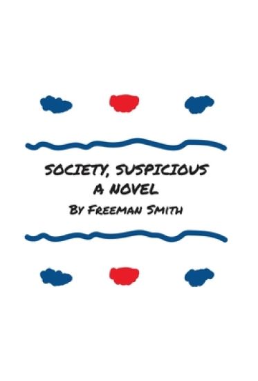 Society, Suspicious