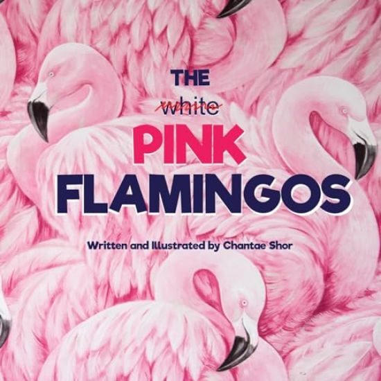 The Pink Flamingos
