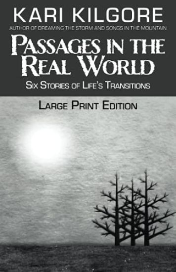 Passages in the Real World