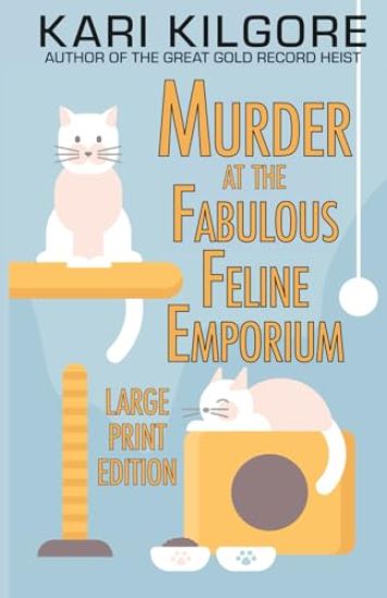 Murder at the Fabulous Feline Emporium