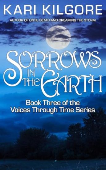 Sorrows in the Earth