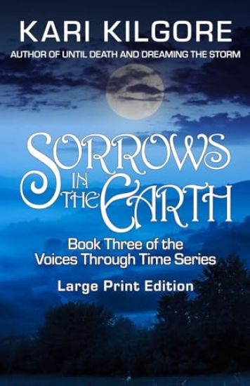 Sorrows in the Earth