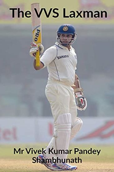 The VVS Laxman
