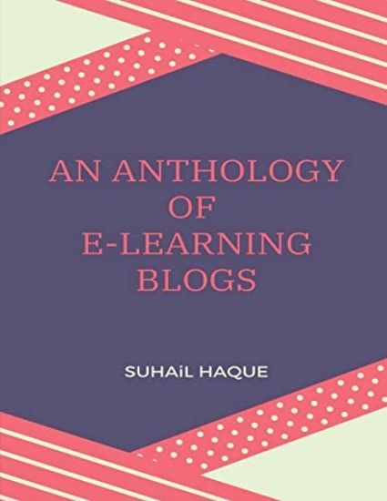 An Anthology of E-Learning Blogs
