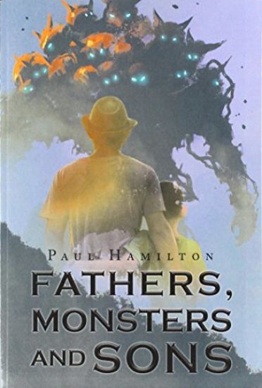 Fathers, Monsters and Sons