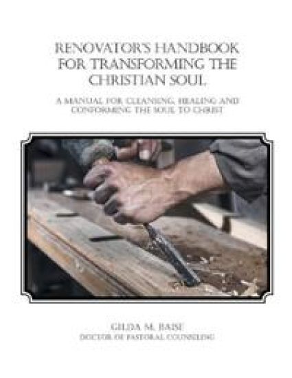 Renovator's Handbook for Transforming the Christian Soul