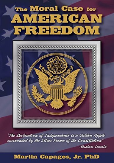 The Moral Case for American Freedom