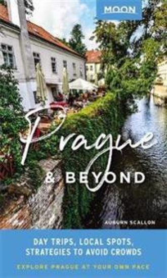 Moon Prague & Beyond (First Edition)