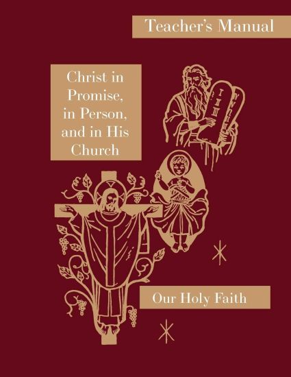 Christ in Promise, in Person, and in His Church