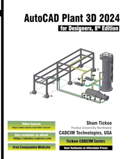 AutoCAD Plant 3D 2024 for Designers, 8th Edition