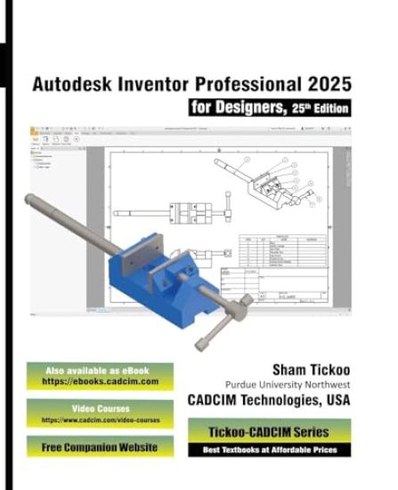 Autodesk Inventor Professional 2025 for Designers, 25th Edition