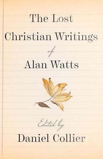 Lost Christian Writings of Alan Watts