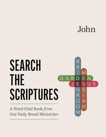 John: A Word Find Book from Our Daily Bread Ministries