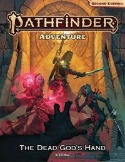 Pathfinder Adventure: The Dead God’s Hand (P2)