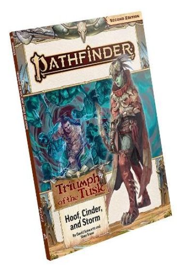 Pathfinder Adventure Path: Hoof, Cinder, and Storm (Triumph of the Tusk 2 of 3) (P2)