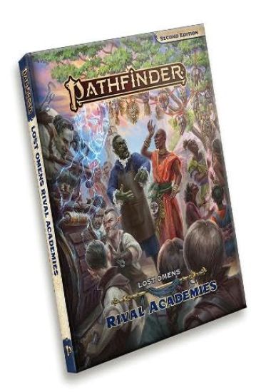 Pathfinder Lost Omens Rival Academies (P2)