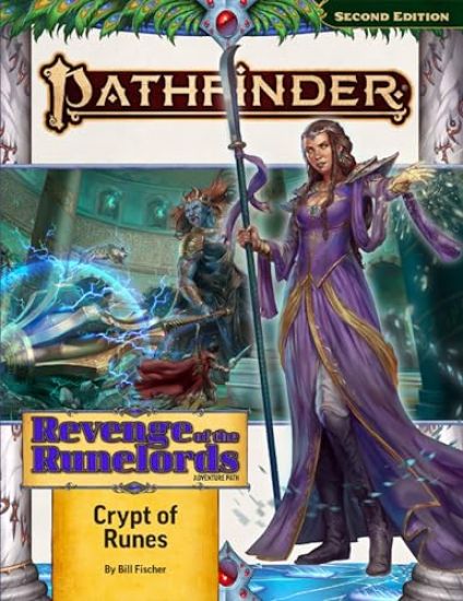 Pathfinder Adventure Path: Crypt of Runes (Revenge of the Runelords 2 of 3) (P2)
