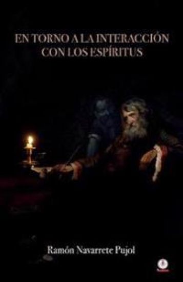 En torno a la interacción con los espíritus