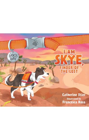 I Am Skye, Finder of the Lost: Volume 6