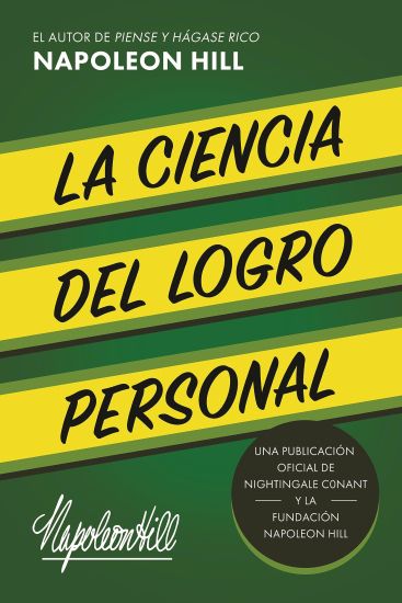 La Ciencia Del Logro Personal (The Science of Personal Achievement)
