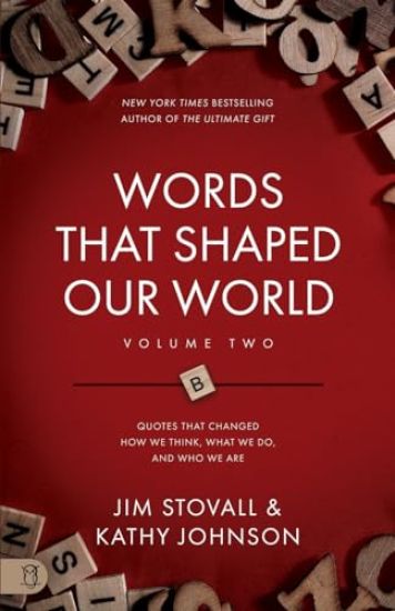 Words That Shaped Our World Volume Two