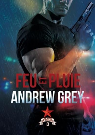 Feu Et Pluie: Volume 3