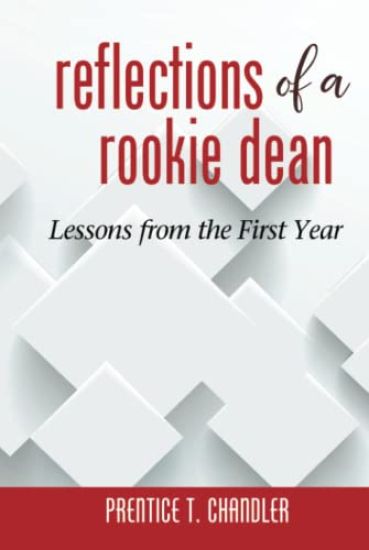 Reflections of a Rookie Dean